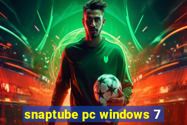 snaptube pc windows 7